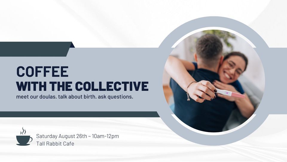 Coffee with the Collective