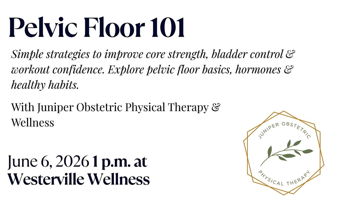 Pelvic Floor 101