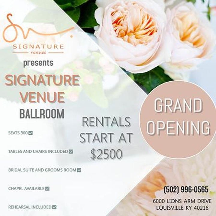 Signature Venue Grand Opening 6000 Lions Arms Dr, Louisville, KY