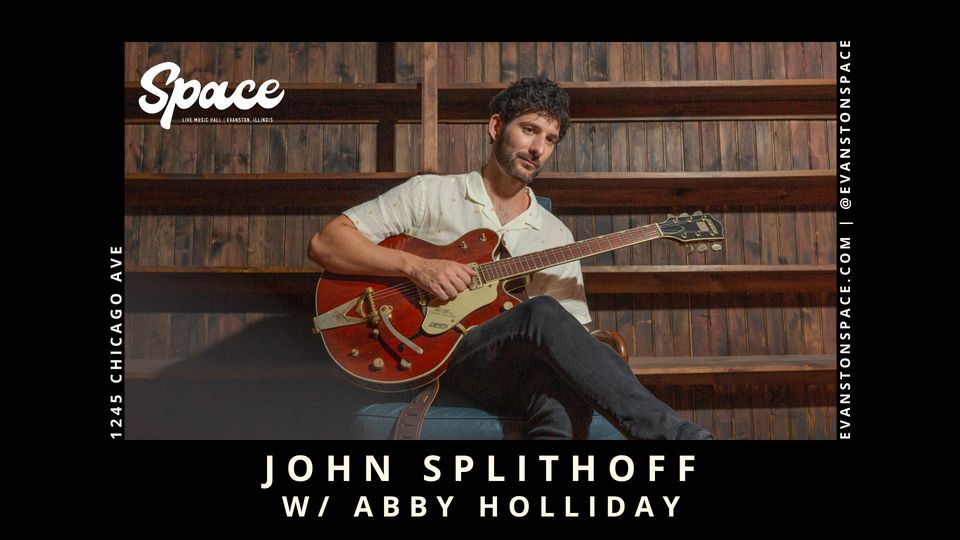 John Splithoff All In The Solo Tour (Night 1) w/ Abby Holliday at