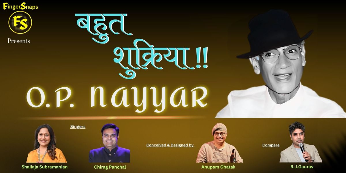 FingerSnaps presents ''Bahut Shukriya''O.P.Nayyar.