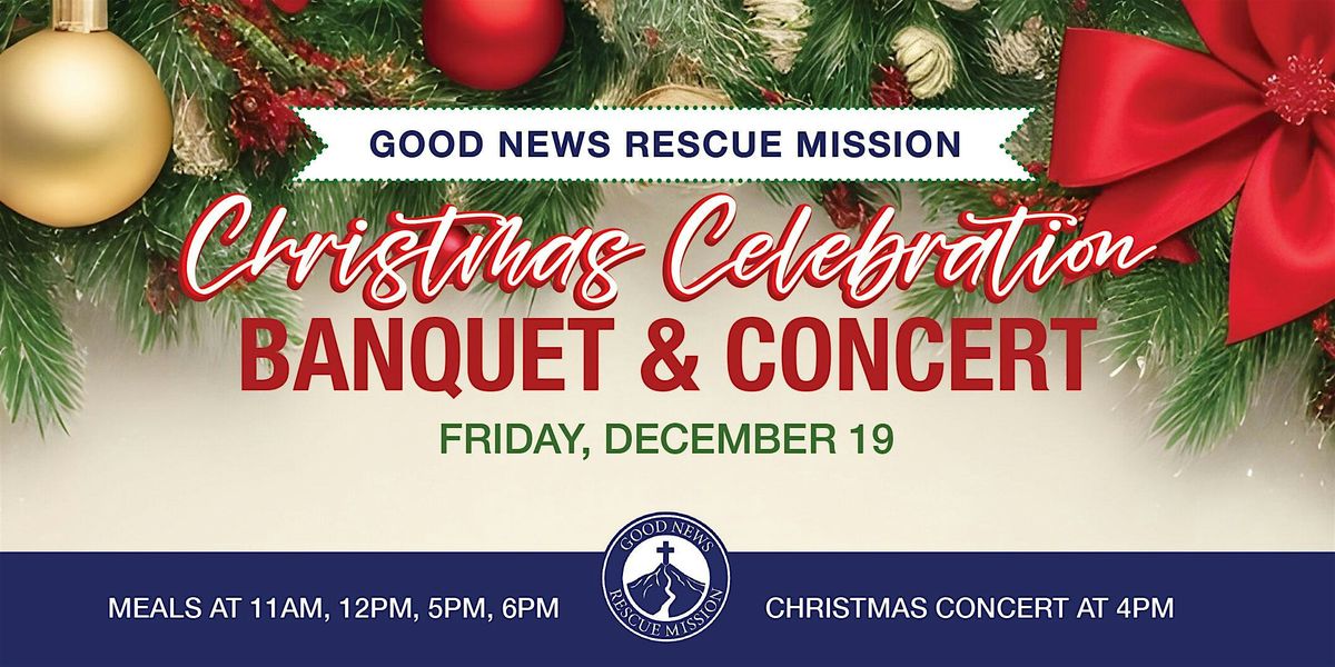 Good News Rescue Mission Christmas Banquet