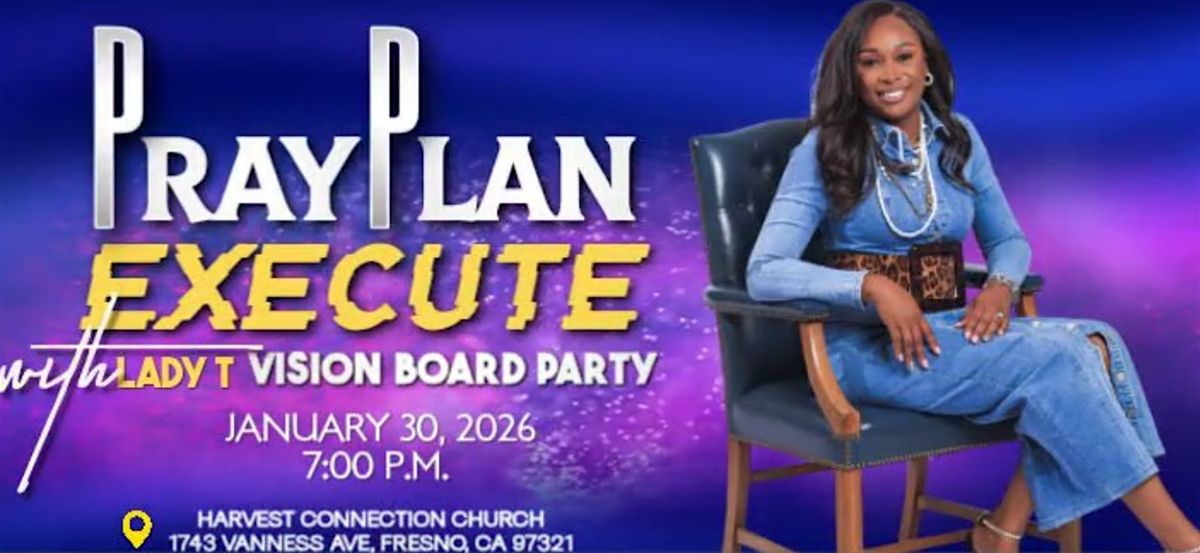 Pray.Plan.Execute. 2026 Vision Board Party