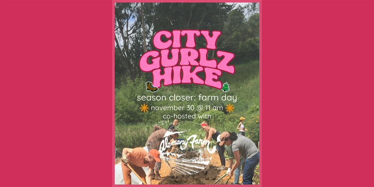 City Gurlz Farm at Alemany Farm