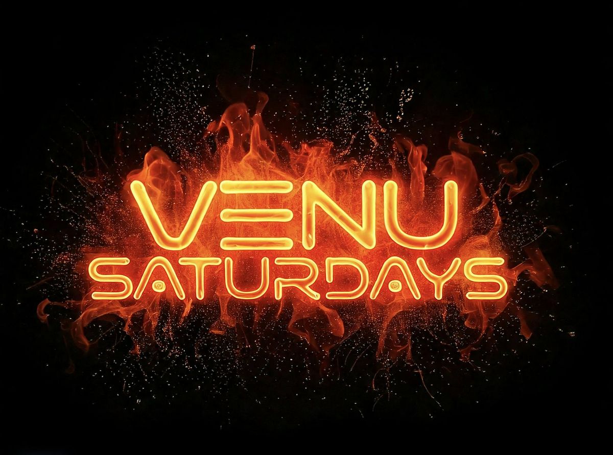 VENU SATURDAYS - 2 Rooms featuring HipHop, Latin, & AfroBeats