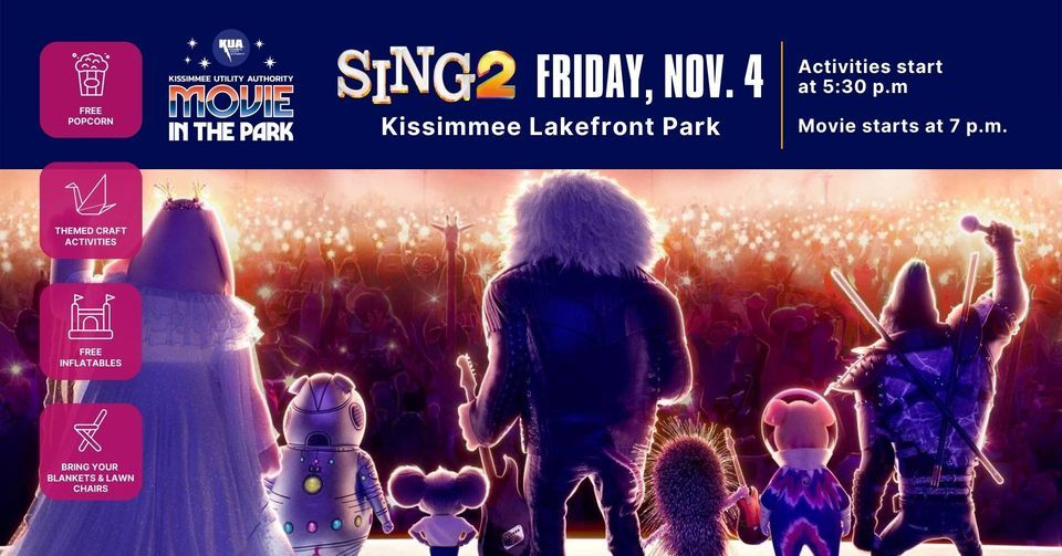 Movie in the Park Sing 2 Kissimmee Lakefront Park November 4, 2022