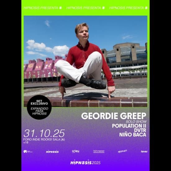 Hipnosis: Geordie Greep + Populati\u00f3n II + DVTR