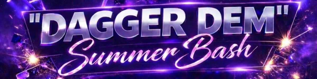 Dagger Dem Summer Bash at Dharma Hall, Waltham Cross on 25th July, 2026