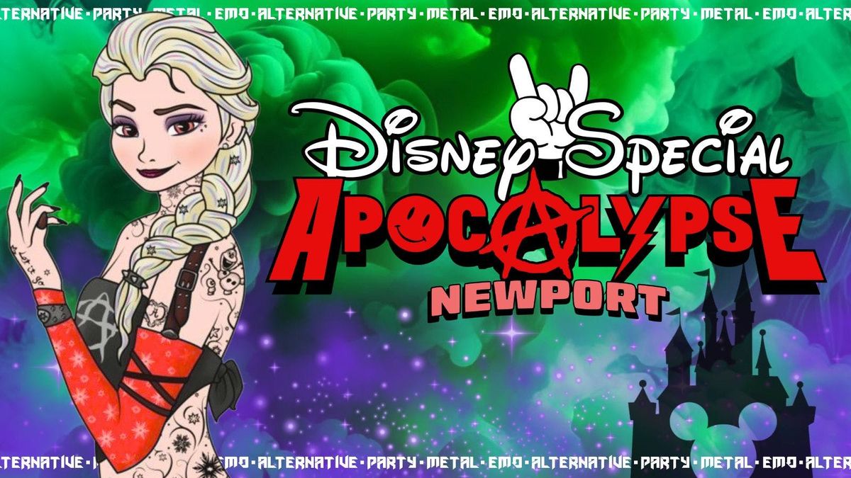 Apocalypse Newport, IOW - Disney Special! - Metal \/ Emo \/ Alternative \/ Party