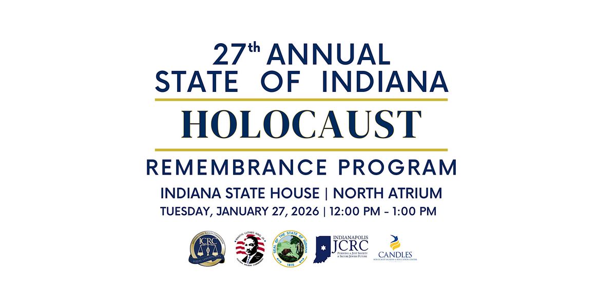 27th Annual State of Indiana Holocaust Remembrance Program