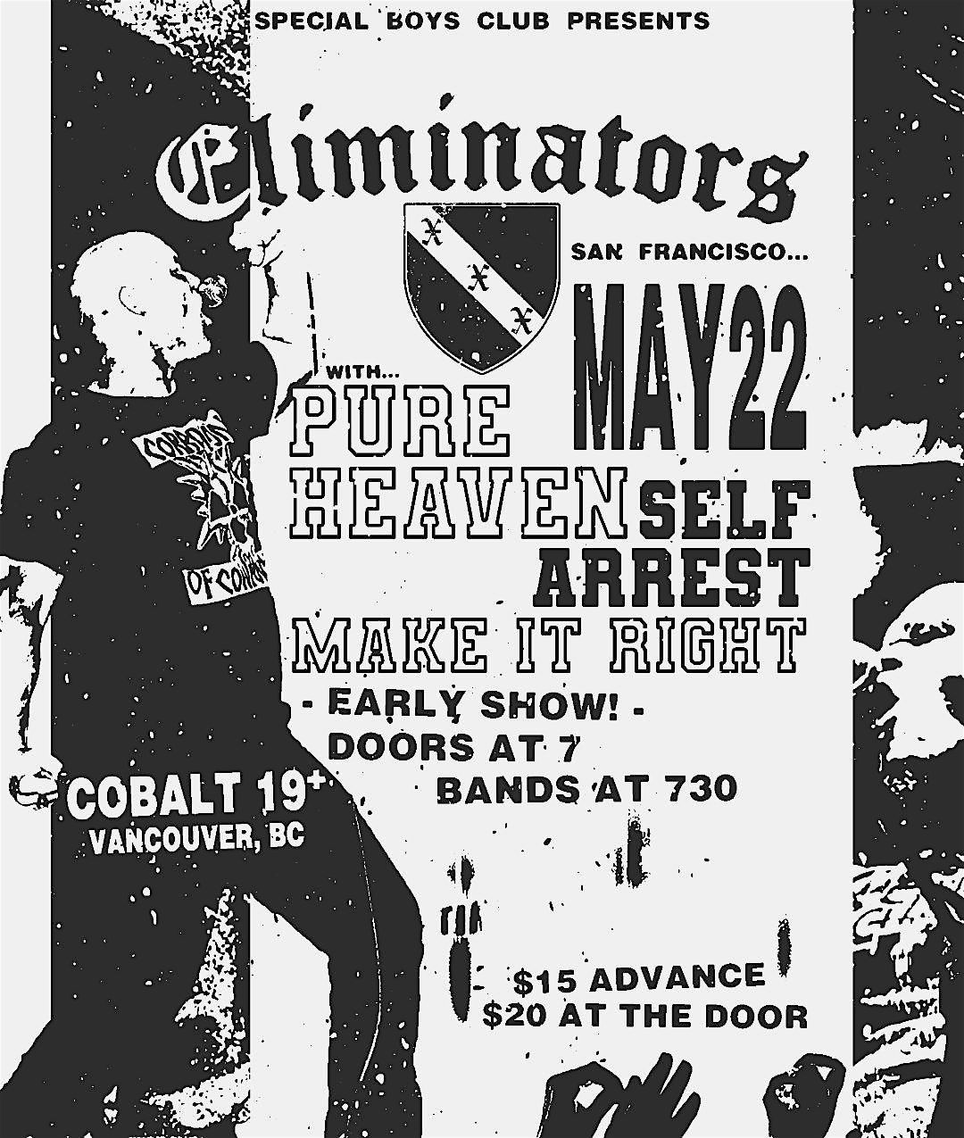 ELIMINATORS W\/ PURE HEAVEN @ COBALT