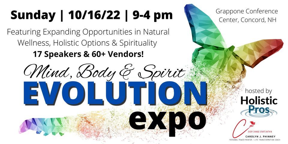 Evolution Expo featuring Natural Wellness and Holistic Opportunities at ...