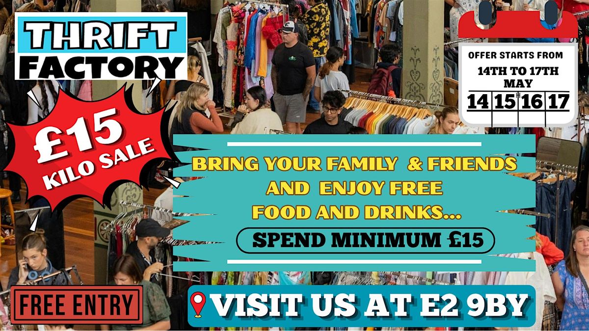 East London Vintage Kilo Sale | \u00a315\/KG Thrift Event | 14th\u201317th May