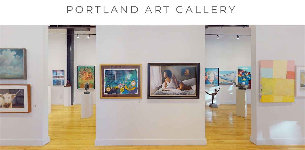 Portland Art Gallery June Opening