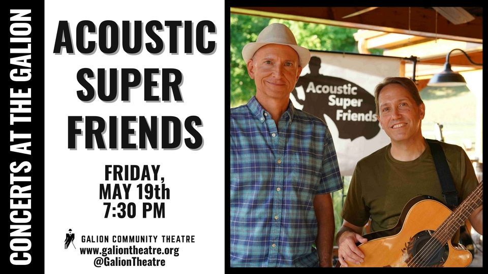 Concerts at The Galion: ACOUSTIC SUPER FRIENDS
