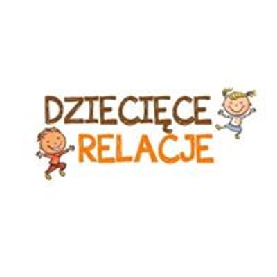 Dzieci\u0119ce Relacje