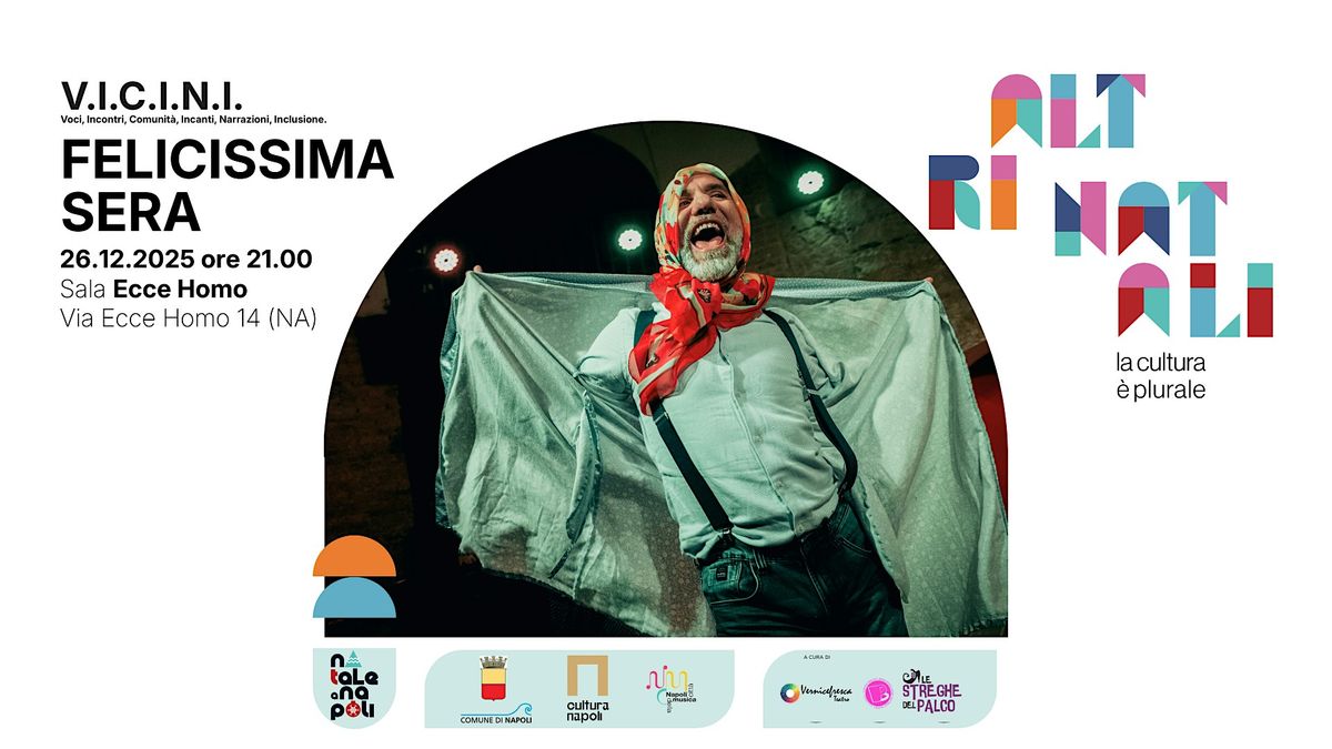 FELICISSIMA SERA - La sceneggiata improvvisata