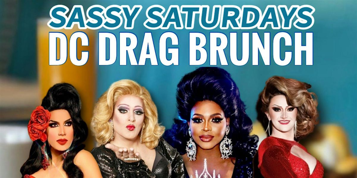 Sassy Saturday DC Drag Brunch