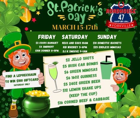 St Patty\u2019s Weekend