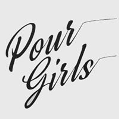 Pour Girls