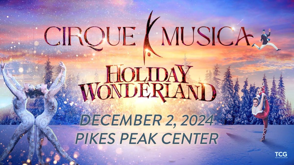 Cirque Musica Holiday Wonderland at Victory Theatre