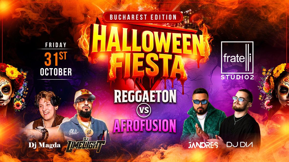 Halloween Fiesta @ Fratelli Bucharest - Reggaeton VS Afrofusion