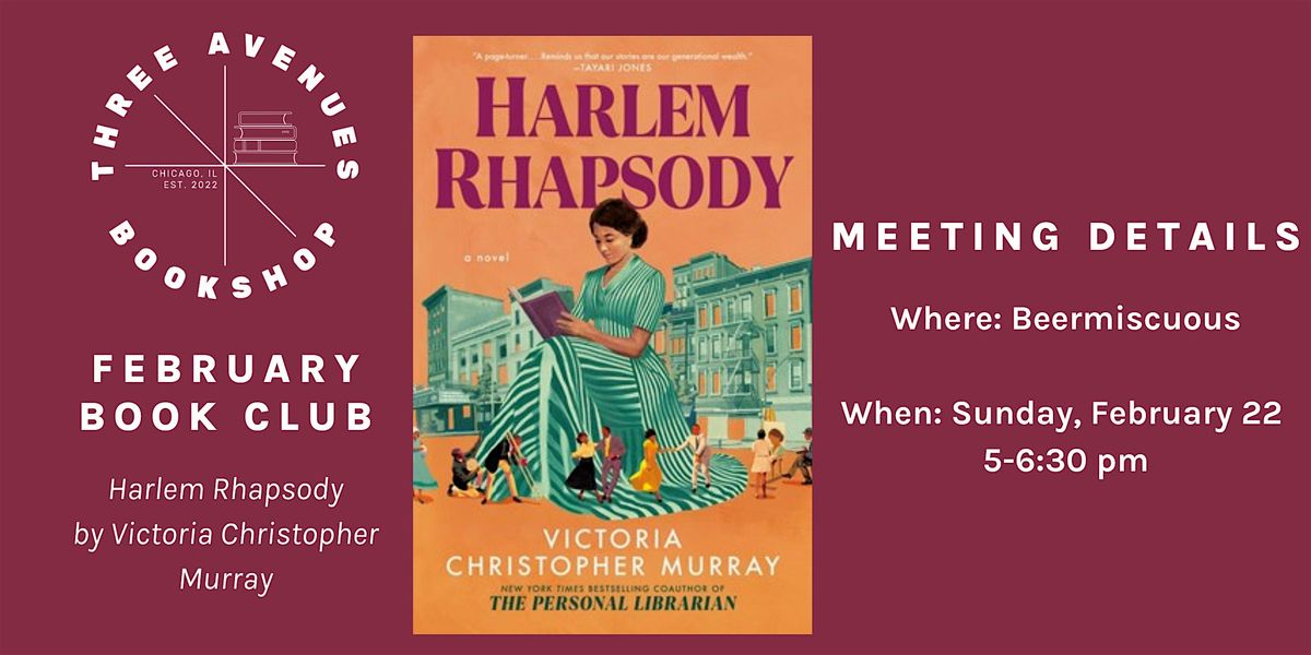 February Book Club w\/ Three Avenues: Harlem Rhapsody