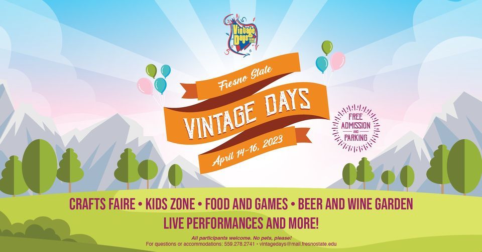 Vintage Days 2023 Fresno State Vintage Days April 14, 2023