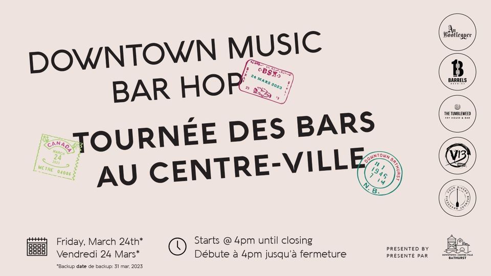 Downtown Bathurst Bar Hop / Tournée des bars au CentreVille de