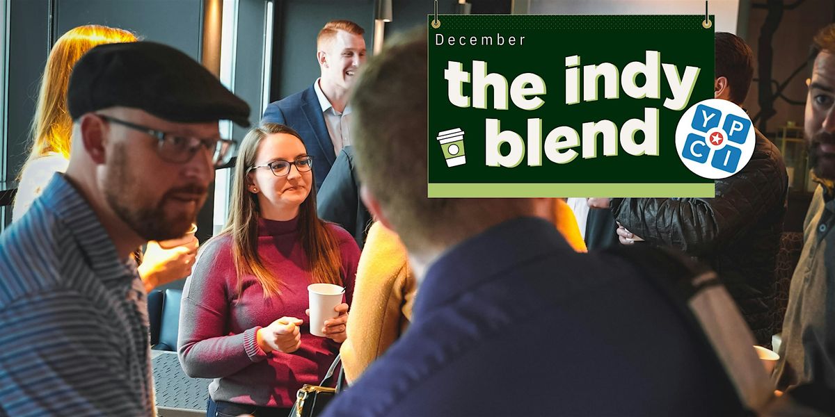 YPCI's December Indy Blend