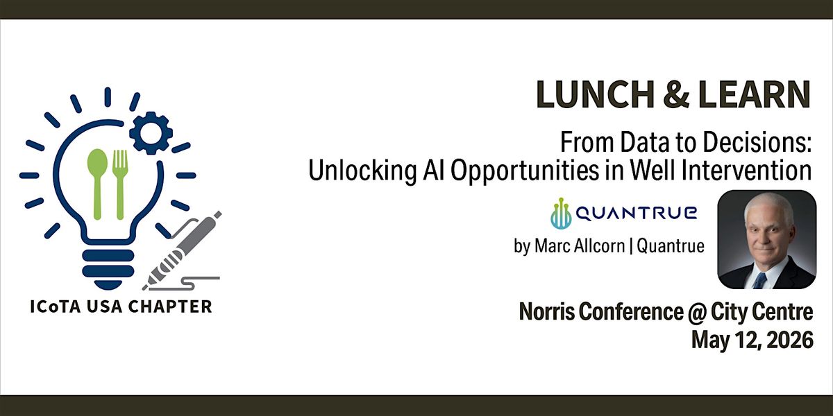 ICOTA USA Lunch & Learn: Unlocking AI Opportunities in Well Intervention
