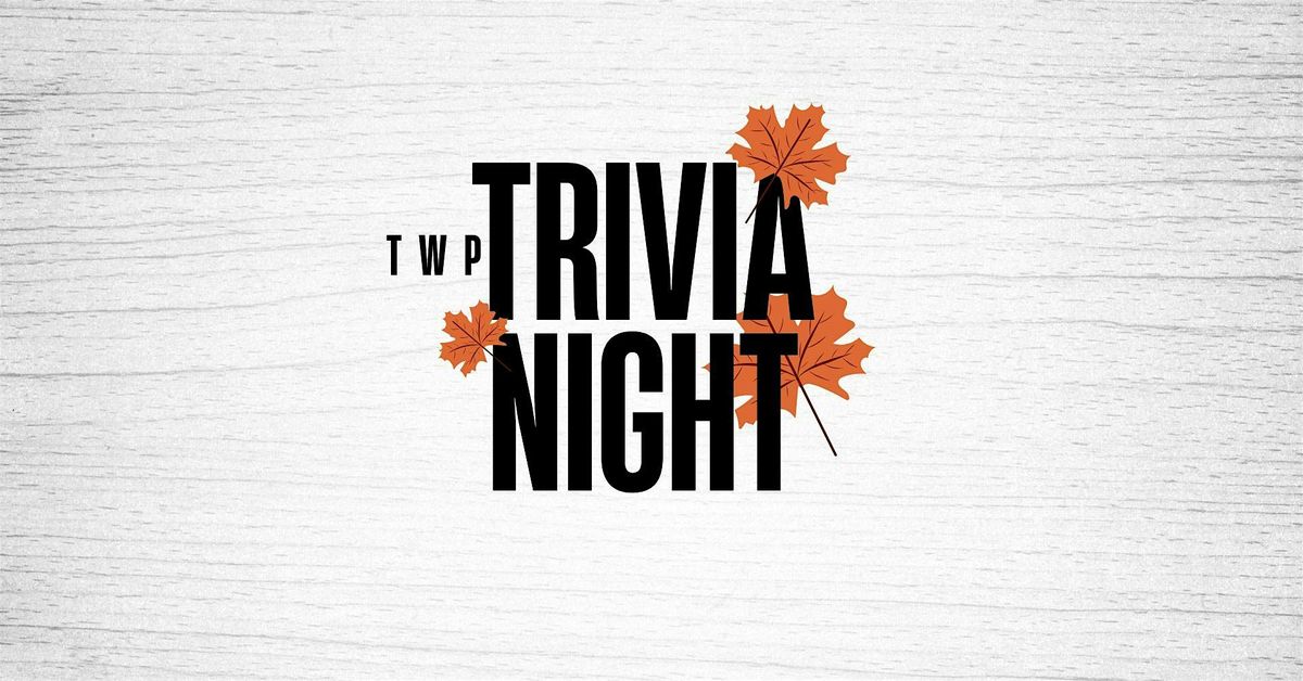TWP Trivia Night