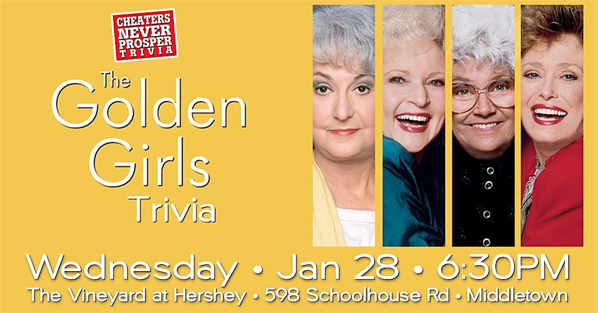 Golden Girls Trivia at The Vineyard at Hershey