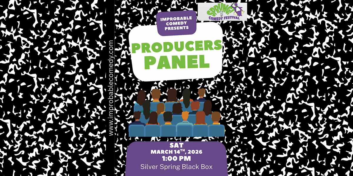 Producers Panel @ SPRUNG! Comedy Festival