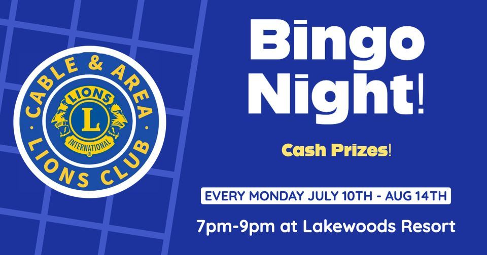 Lions Bingo Every Monday starting July 10th through August 14th ...