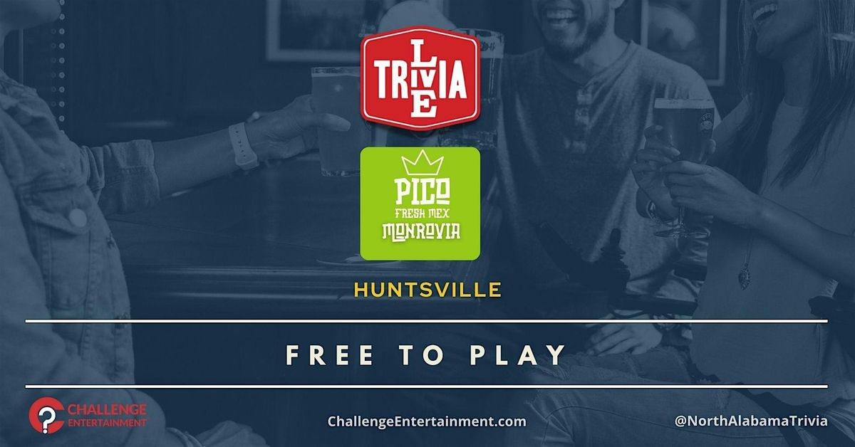 Weekly Live Trivia Nights at Pico Fresh Mex