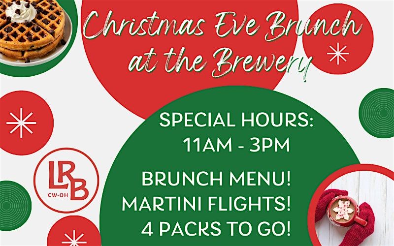 \u2728 Christmas Eve Brunch at Loose Rail Brewing! \u2728