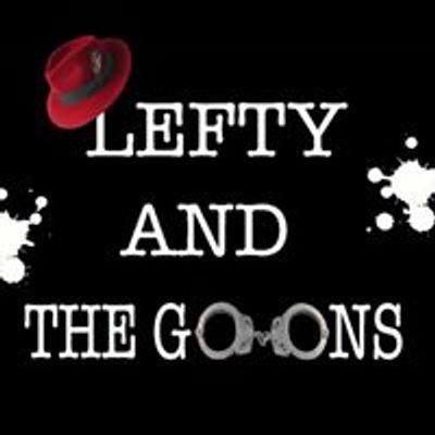 Lefty And The Goons