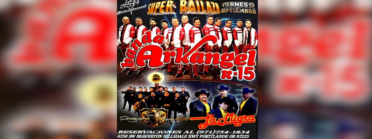 BANDA ARKANGEL R-15, BANDA SIEMPRE HUMILDE & MAS