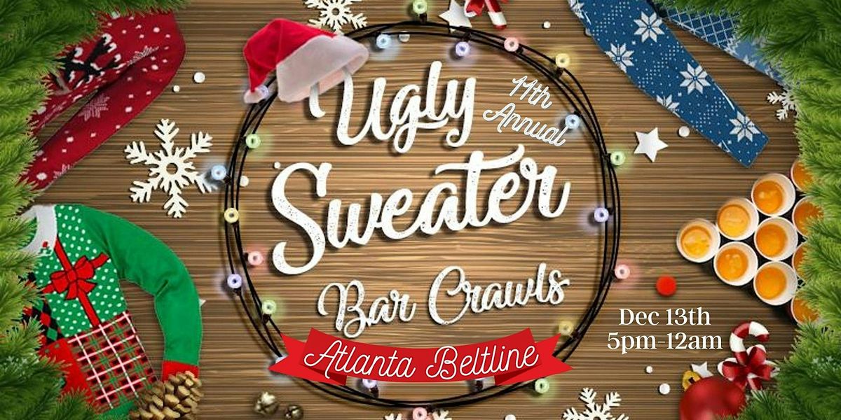 Atlanta Beltline Ugly Sweater Bar Crawl: 11th Annual