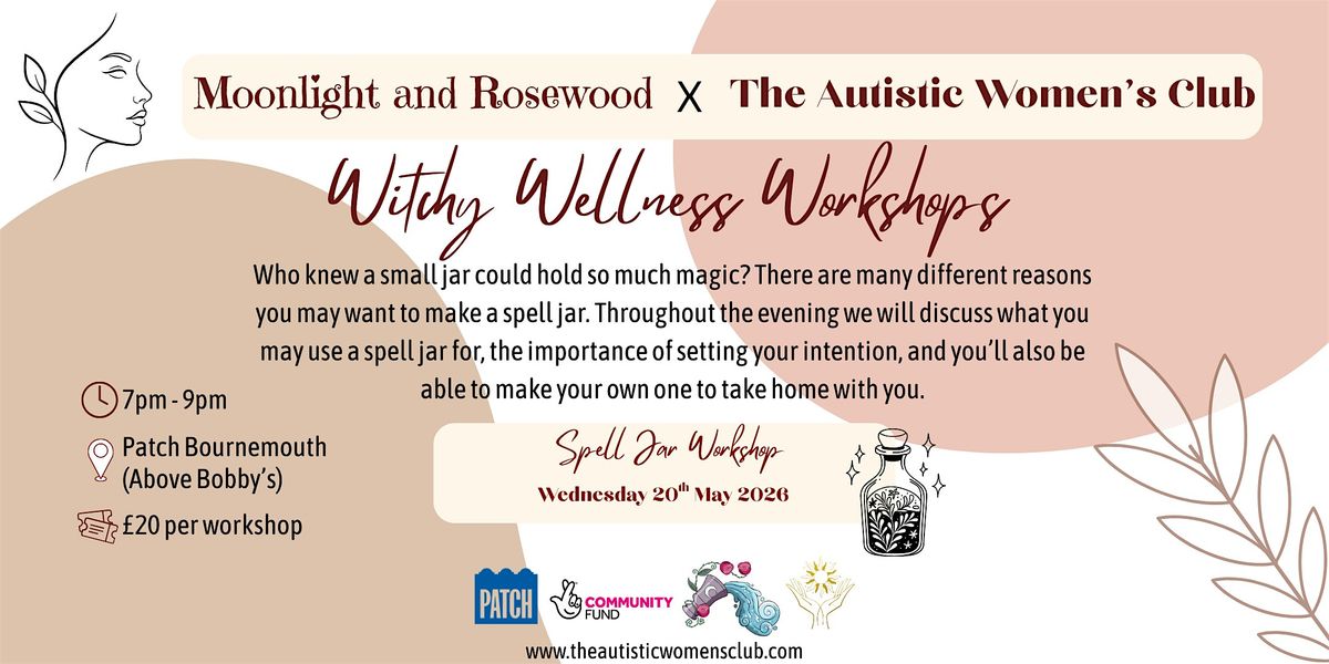 Witchy Wellness Workshops - Spell Jar