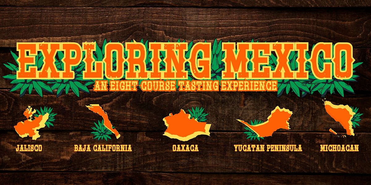 Exploring Mexican Cuisine!