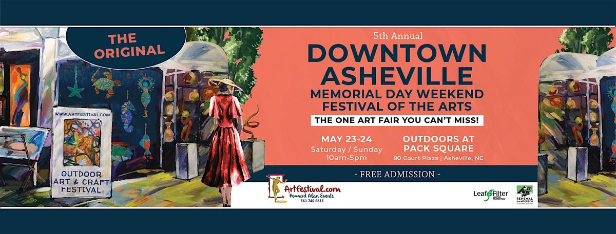 5th Annual Downtown Asheville Memorial Day Weekend Festival of the Arts
