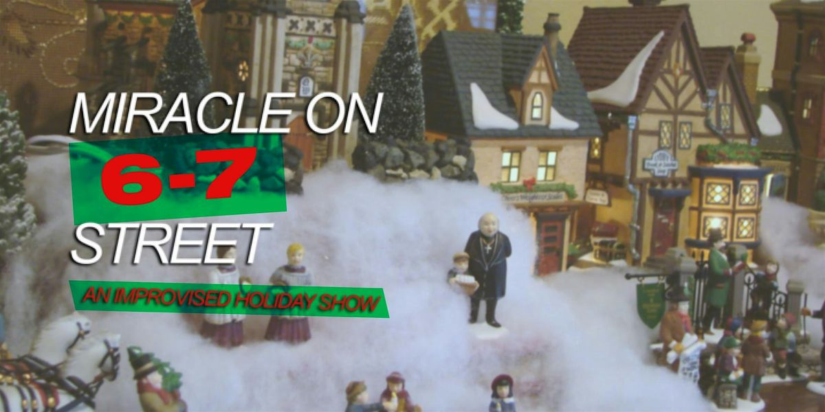 MIRACLE ON 6-7 STREET