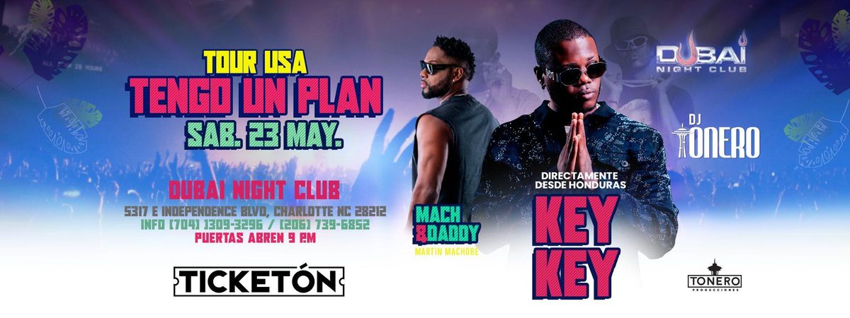 KEY KEY - MACH & DADDY - DJ TONERO EN CHARLOTTE