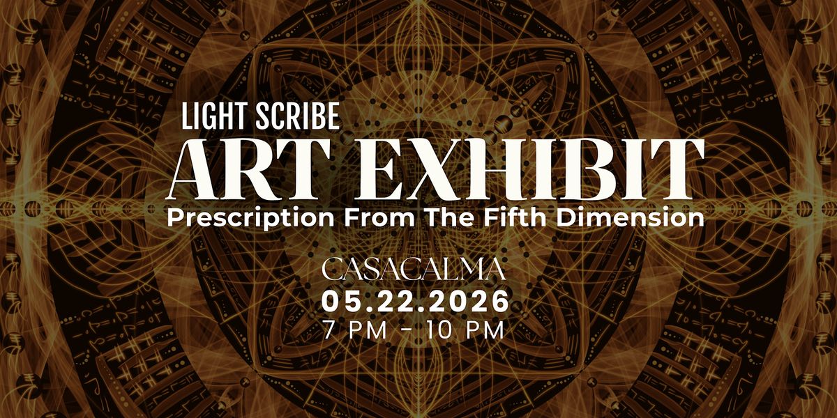 Light Scribe Art exhibit