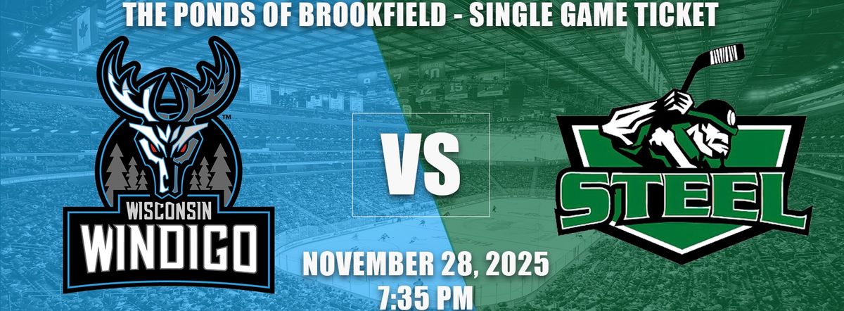 Chippewa Steel at Wisconsin Windigo