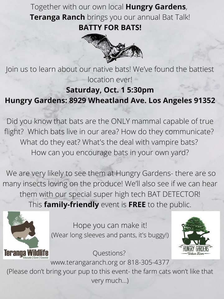Batty for Bats 2022 Hungry Gardens URBAN FARM, North Hollywood, CA