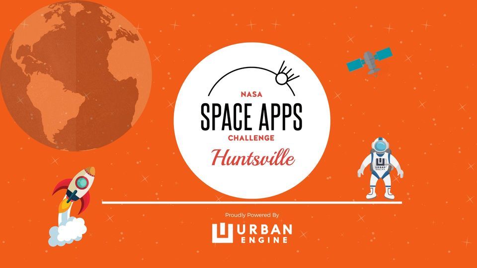 Space Apps Huntsville 2022 at 228 Holmes Ave NE, Huntsville, AL 35801 ...