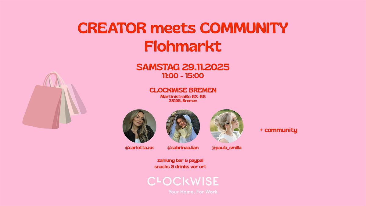 CREATOR meets COMMUNITY \u2013 Flohmarkt @ Clockwise Bremen